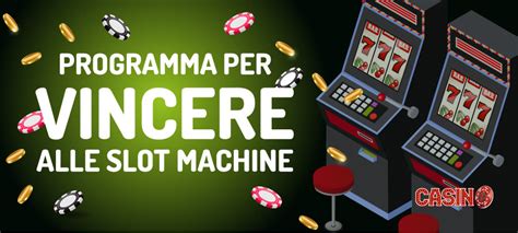 Programma per vincere alle Slot Machine .